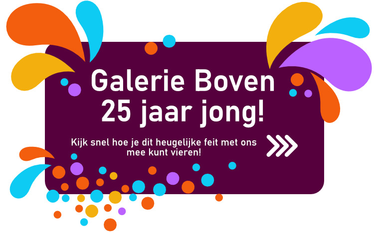 25 jaar Galerie Boven